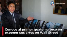 Conoce al primer guatemalteco en exponer su arte en Wall Street